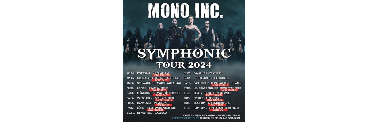 MONO INC. Symphonic Tour 2024 - nur noch in wenigen Städten Karten verfügbar. - MONO INC. Symphonic Tour 2024 - nur noch in wenigen Städten Karten verfügbar.