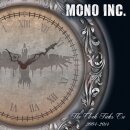 MONO INC. - The Clock Ticks On 2004-2014 inkl. Alive &...