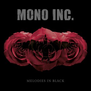 MONO INC. - Melodies In Black 2CD