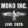 Early admission upgrade MONO INC. Live 02.10.2025 Hannover - Swiss Life Hall
